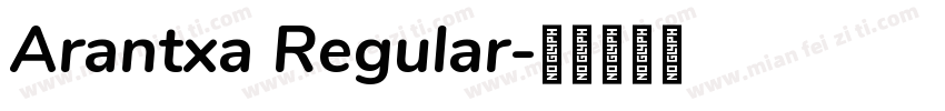 Arantxa Regular字体转换